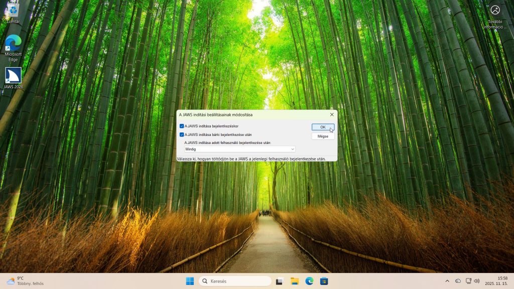 11. ábra: A számítógép újraindítását követően a képernyőn megjelenik A JAWS indítási beállításainak módosítása ablak.