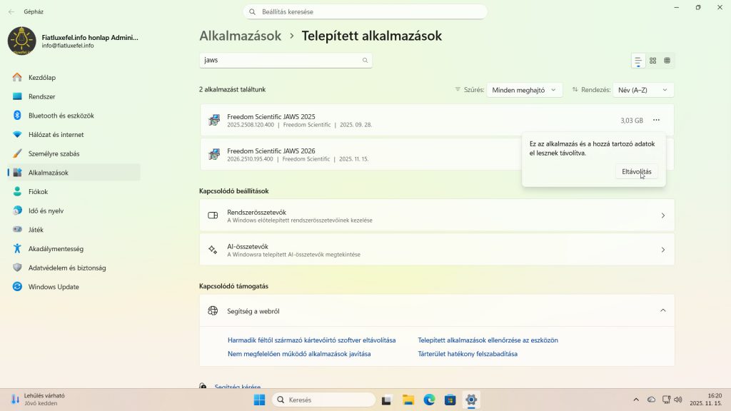 13. ábra: A találatlistán keressük meg a Freedom Scientific JAWS 2025 sort, majd válasszuk ki a sor végén látható 3 ponttal jelölt További lehetőségek menüt, abban pedig a az Eltávolítás, majd az előugró ablakban az újabb Eltávolítás gombot!